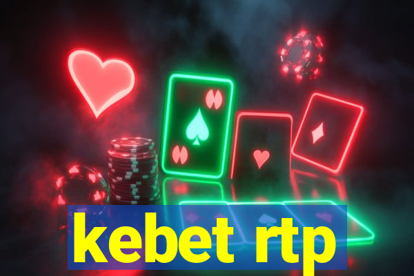 kebet rtp